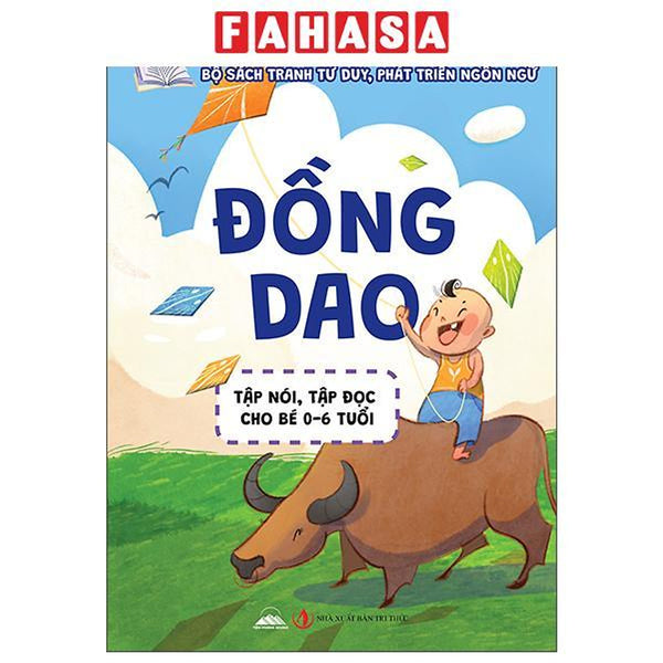 Sách - Bộ Sách Tranh Tư Duy, Phát Triển Ngôn Ngữ - Tập Nói, Tập Đọc Cho Bé 0-6 Tuổi - Đồng Dao