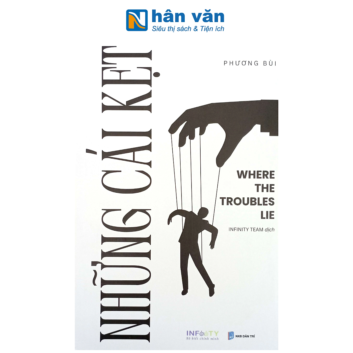 Sách - Những Cái Kẹt - Where The Troubles Lie - Phương Bùi