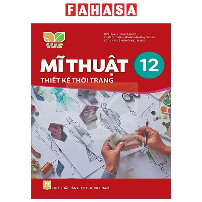 Mĩ Thuật 12 - Thiết Kế Thời Trang (Kết Nối) (Chuẩn)