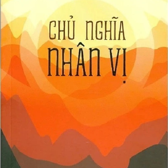 Chủ Nghĩa Nhân Vị (Tp)