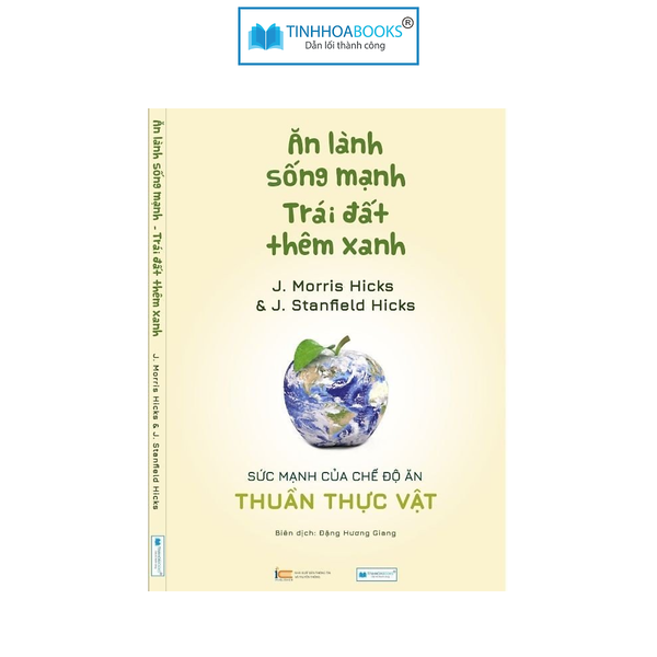Sách Ăn Lành Sống Mạnh, Trái Đất Thêm Xanh