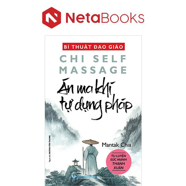Bí Thuật Đạo Giáo - Án Ma Khí Tự Dụng Pháp - Mantak Chia
