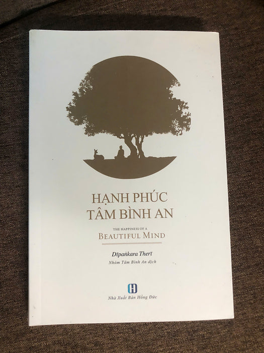 Hạnh Phúc Tâm Bình An - Abbess Dīpaṅkara Theri (Nhóm Tâm Bình An Dịch)