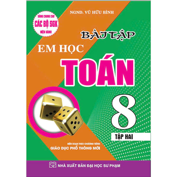 Sách - Bài Tập Em Học Toán Lớp 8 - Tập 2 - Dùng Chung Cho Các Bộ Sgk Hiện Hành - Vũ Hữu Bình - Hồng Ân