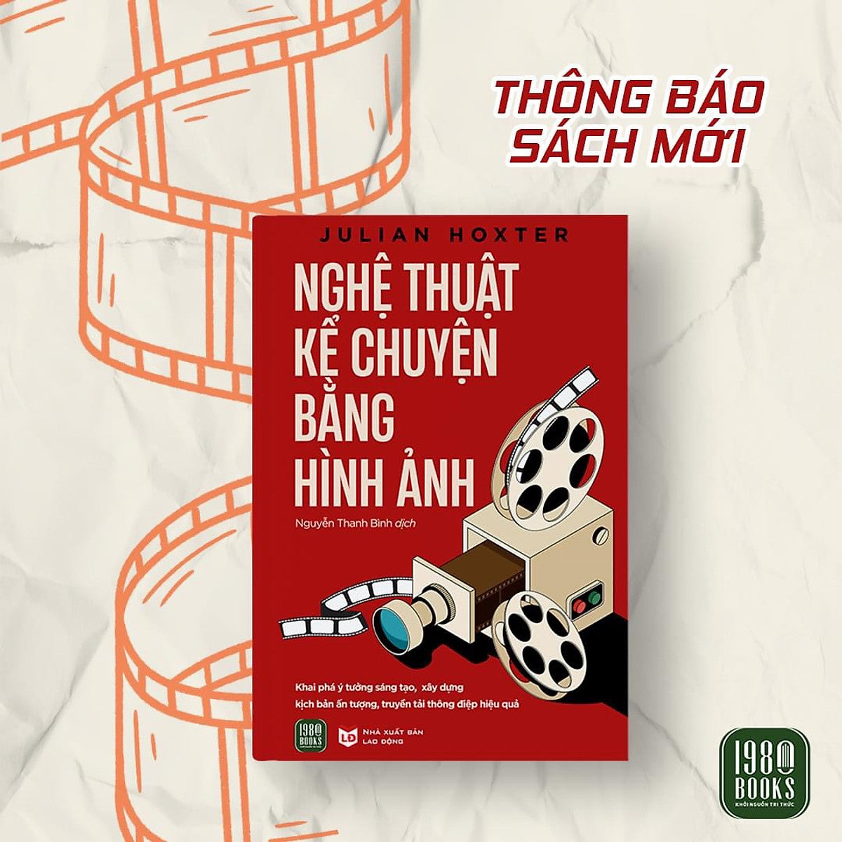 Nghệ Thuật Kể Chuyện Bằng Hình Ảnh - Julian Hoxter - Nguyễn Thanh ... Image hình ảnh hình ảnh Nguyễn Thanh Bình - Nghệ Thuật Kể Chuyện Bằng Hình Ảnh - Julian Hoxter - Nguyễn Thanh ...