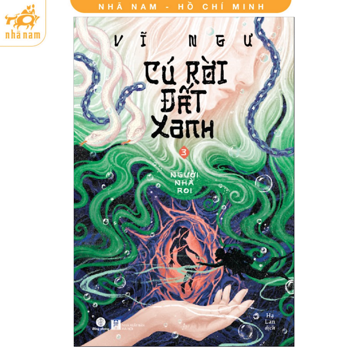 Sách - Cú Rời Đất Xanh 3: Người Nhà Roi (Vĩ Ngư) (Nhã Nam Hcm)