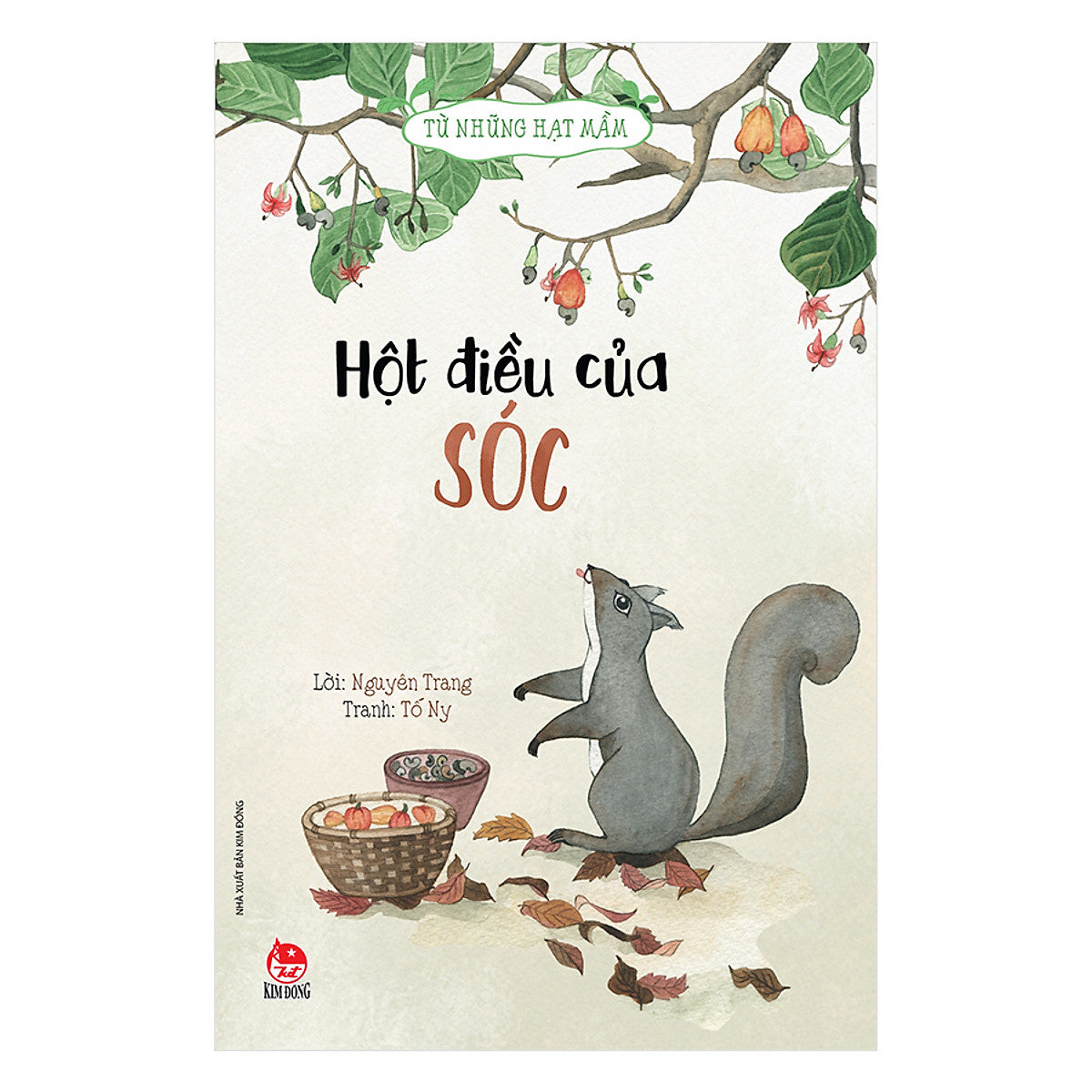 Sách Từ Những Hạt Mầm: Hột Điều Của Sóc
