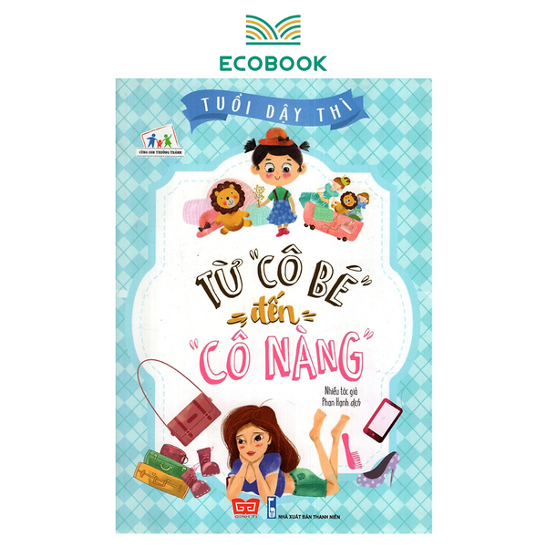 Tuổi Dậy Thì - Từ “Cô Bé" Đến "Cô Nàng"