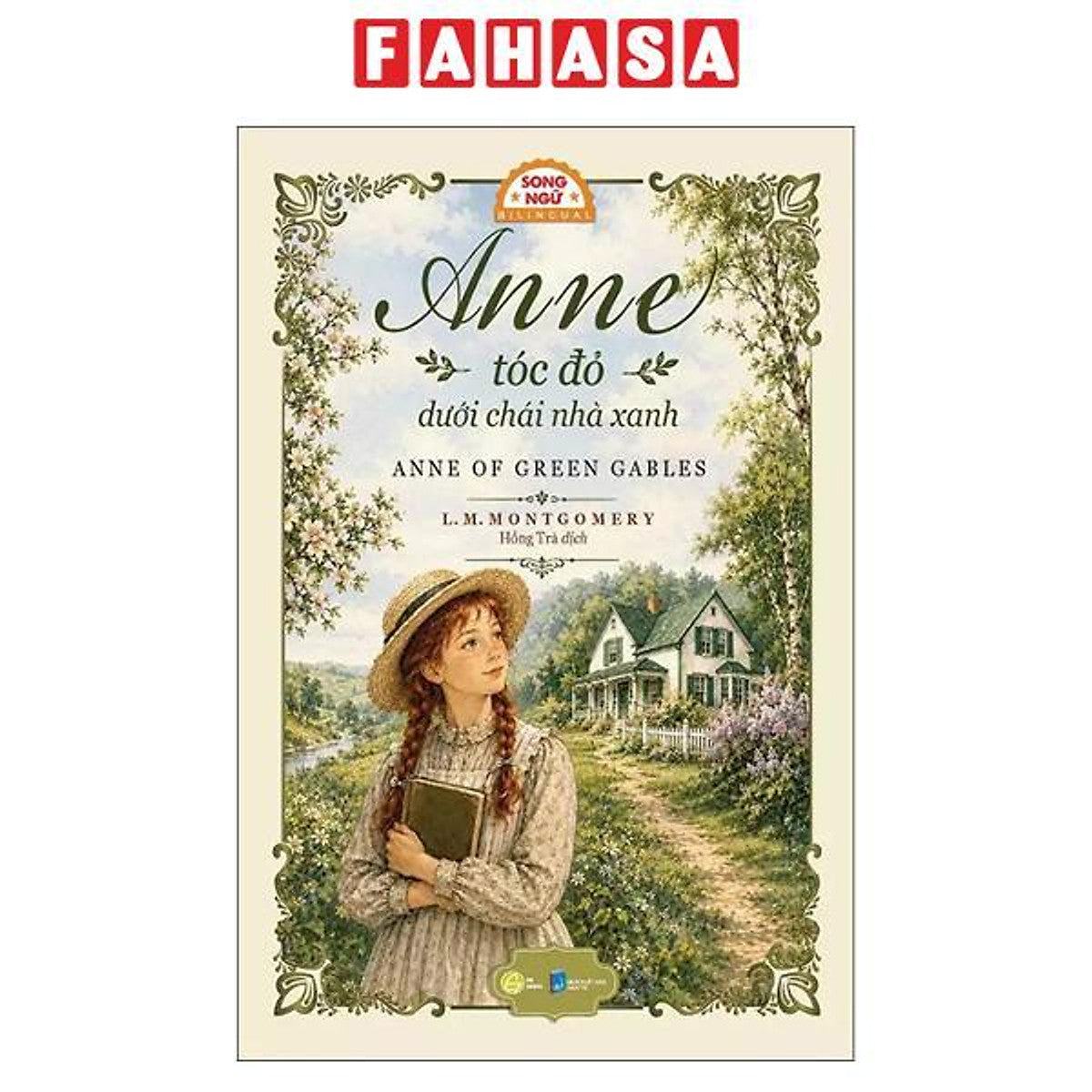 Sách - Anne Tóc Đỏ Dưới Chái Nhà Xanh - Anne Of Green Gables