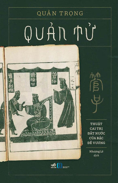 Quản Tử - Thuật Cai Trị Đất Nước Của Bậc Đế Vương