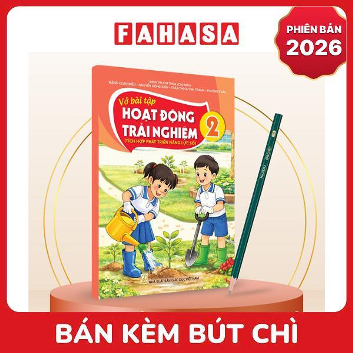 Sách Giáo Khoa Vở Bài Tập Hoạt Động Trải Nghiệm 2 (Tích Hợp Phát Triển Năng Lực Số) (Phiên Bản 2026) - Kèm Bút Chì
