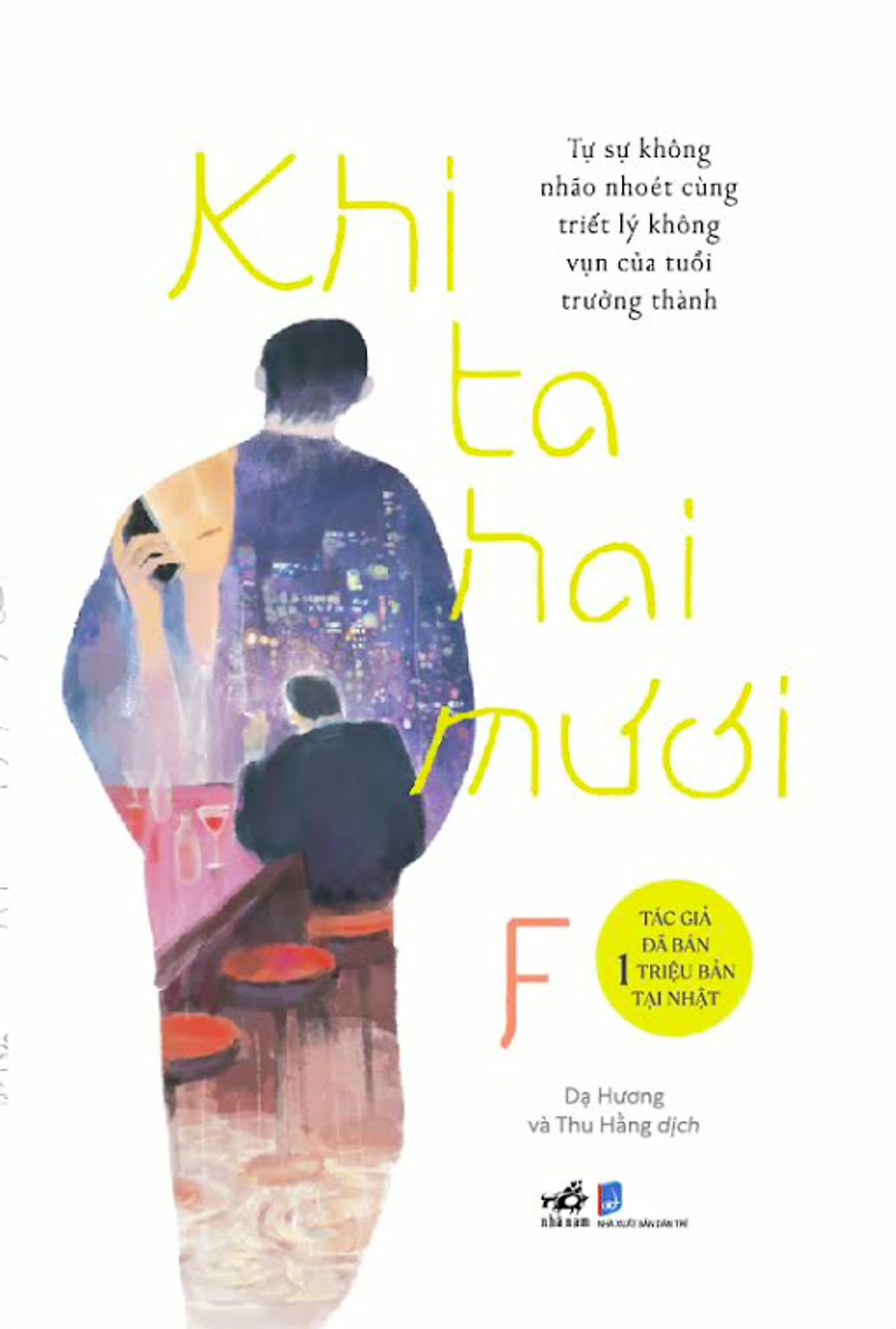 Khi Ta Hai Mươi - F - Dạ Hương & Thu Hằng Dịch - Nhã Nam