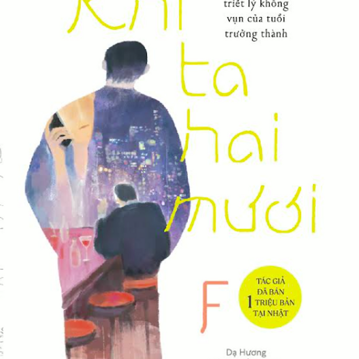 Khi Ta Hai Mươi - F - Dạ Hương & Thu Hằng Dịch - Nhã Nam