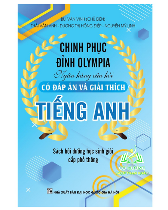 Sách - Chinh Phục Đỉnh Olympia Ngân Hàng Câu Hỏi Có Đáp Án Và Giải Thích Tiếng Anh