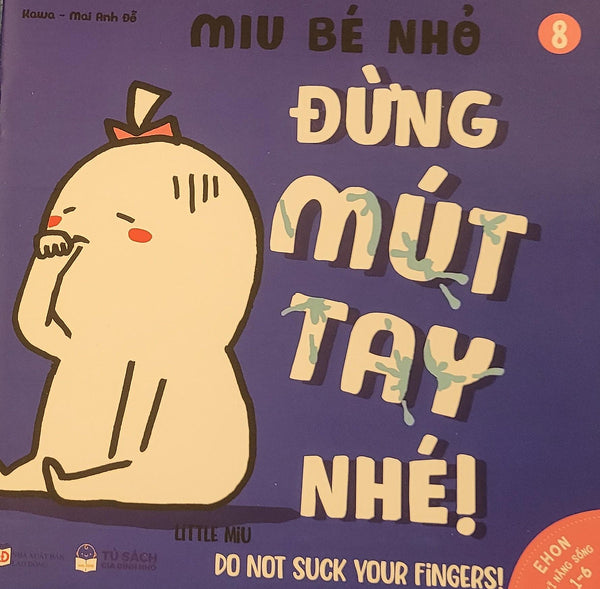 Sách Ehon Miu Bé Nhỏ Phần 1 Song Ngữ - Đừng Mút Tay Nhé