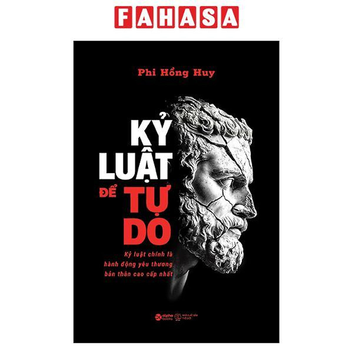 Sách - Kỷ Luật Để Tự Do - Kỷ Luật Chính Là Hành Động Yêu Thương Bản Thân Cao Cấp Nhất