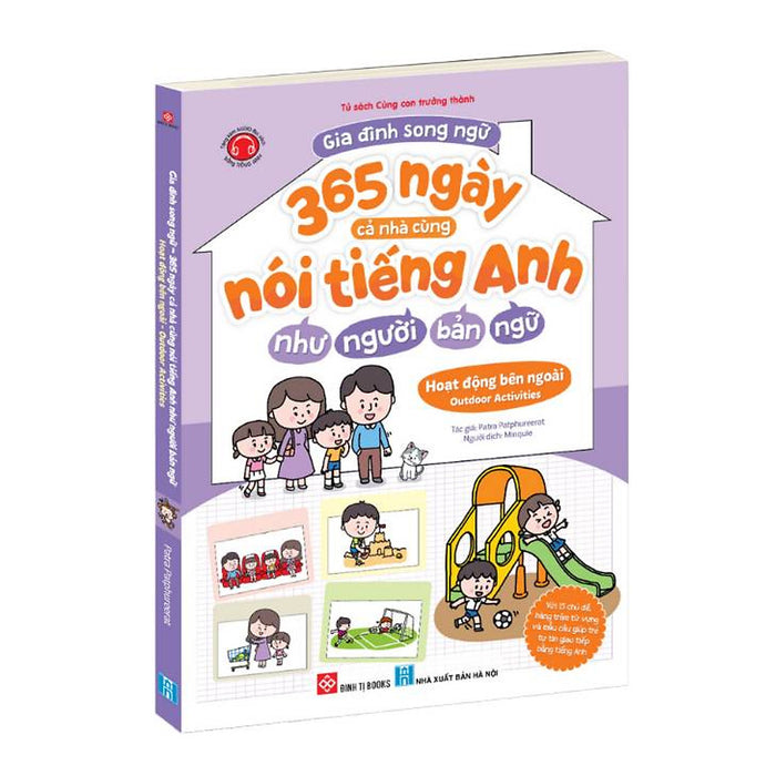 Gia Đình Song Ngữ - 365 Ngày Cả Nhà Cùng Nói Tiếng Anh Như Người Bản Ngữ