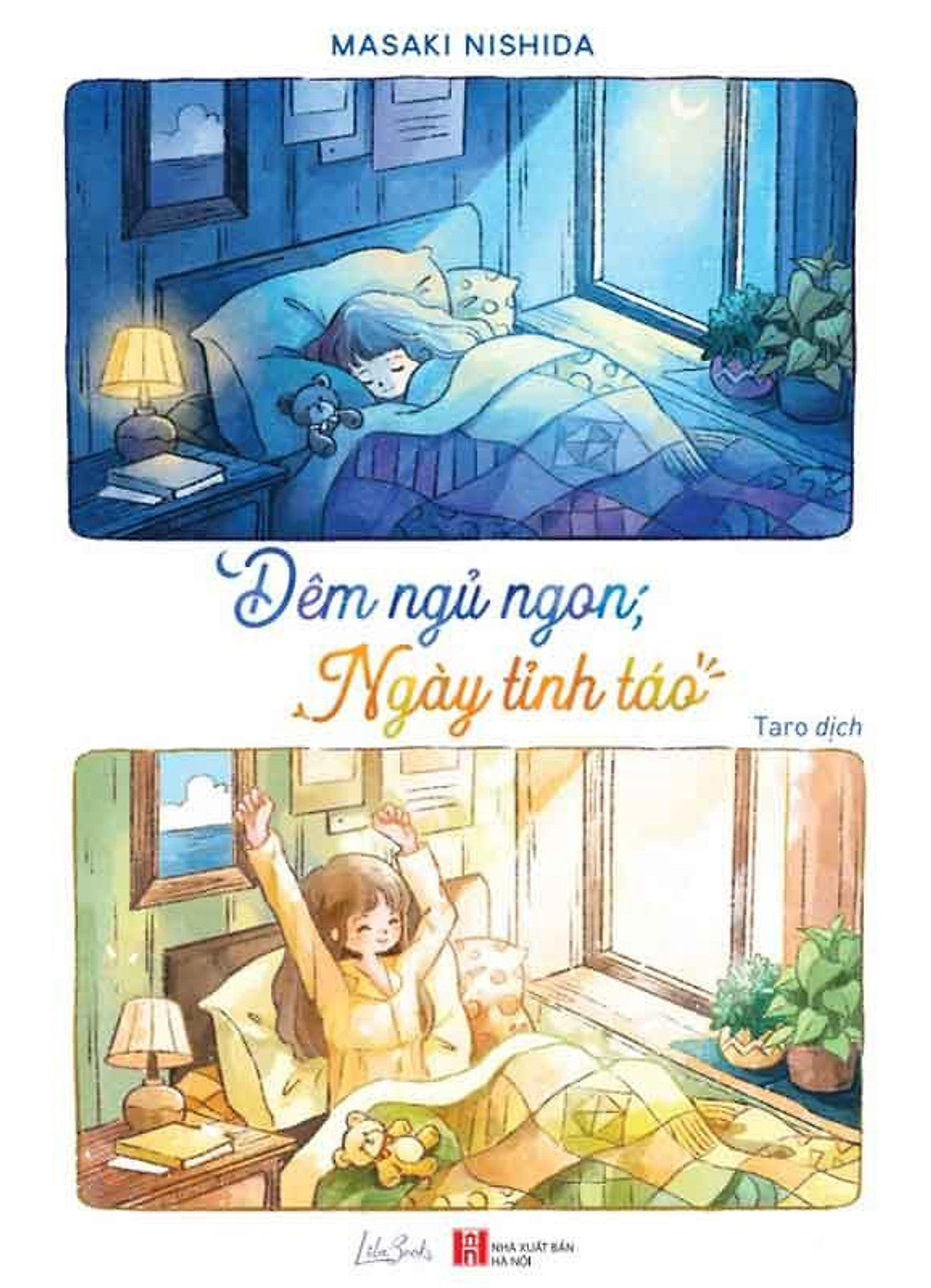 Đêm Ngủ Ngon, Ngày Tỉnh Táo