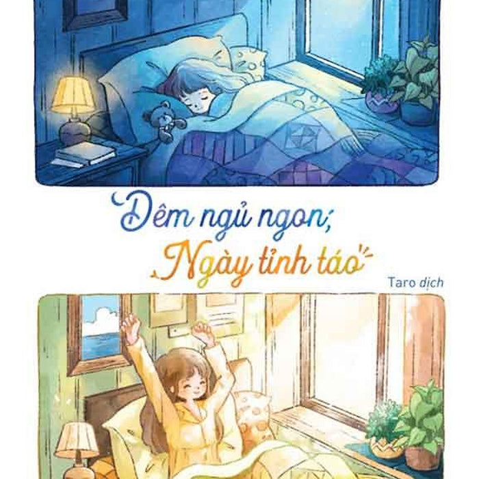 Đêm Ngủ Ngon, Ngày Tỉnh Táo