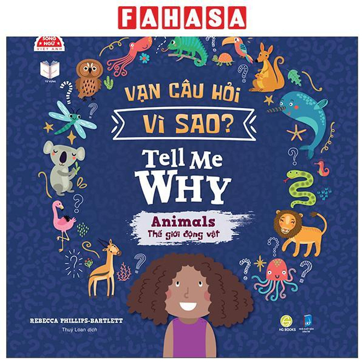 Sách - Vạn Câu Hỏi Vì Sao - Tell Me Why - Animals - Thế Giới Động Vật