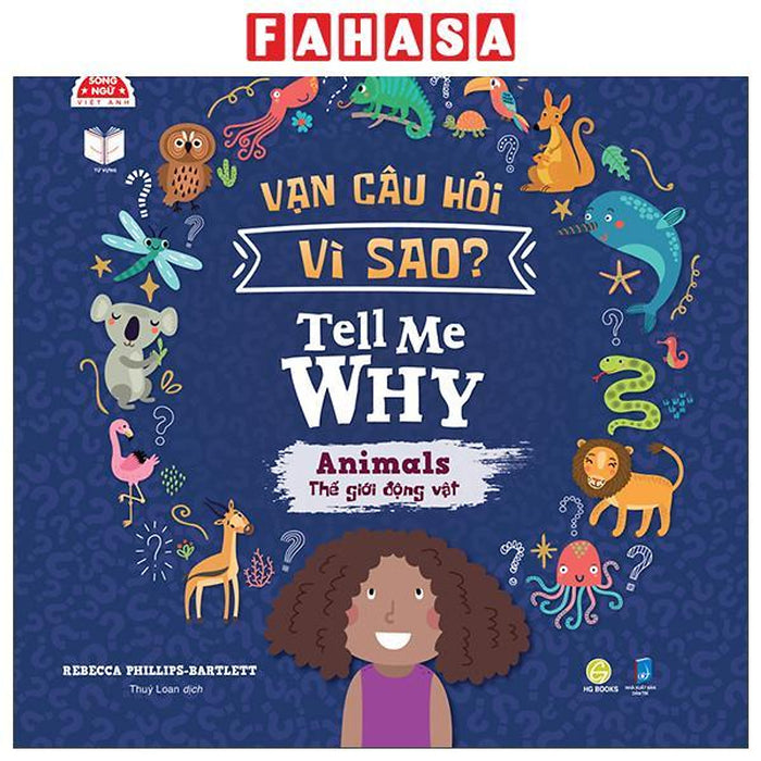 Sách - Vạn Câu Hỏi Vì Sao - Tell Me Why - Animals - Thế Giới Động Vật