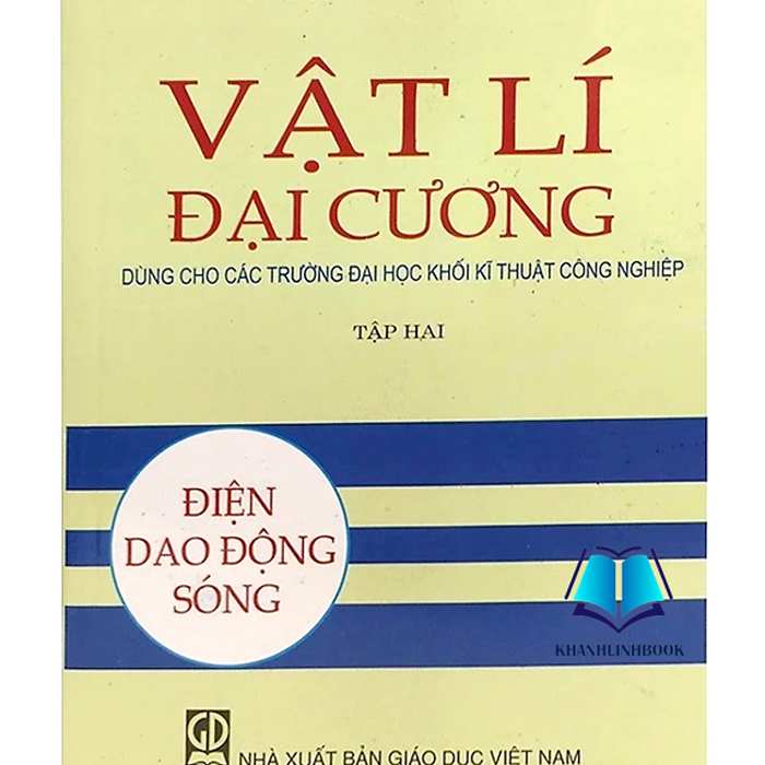 Sách - Vật Lí Đại Cương - Điện Dao Động Sóng - Tập 2 (Dn)
