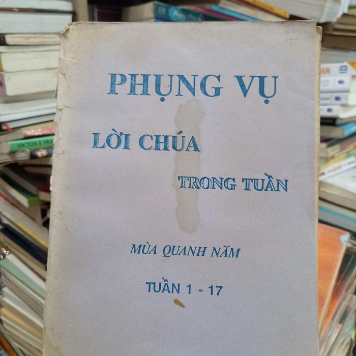 Phụng Vụ Lời Chúa Trong Tuần - Mùa Quanh Năm