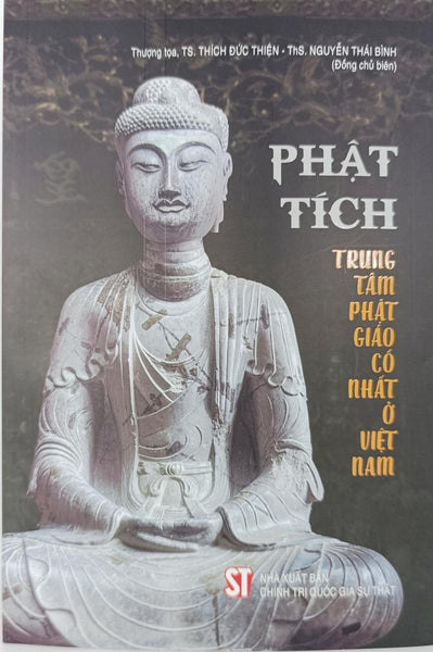 [Sách] Phật Tích - Trung Tâm Phật Giáo Cổ Nhất Ở Việt Nam