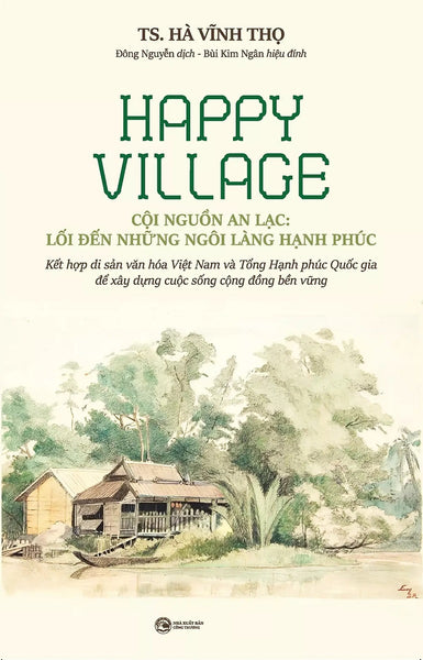 Happy Village Cội Nguồn An Lạc: Lối Đến Những Ngôi Làng Hạnh Phúc