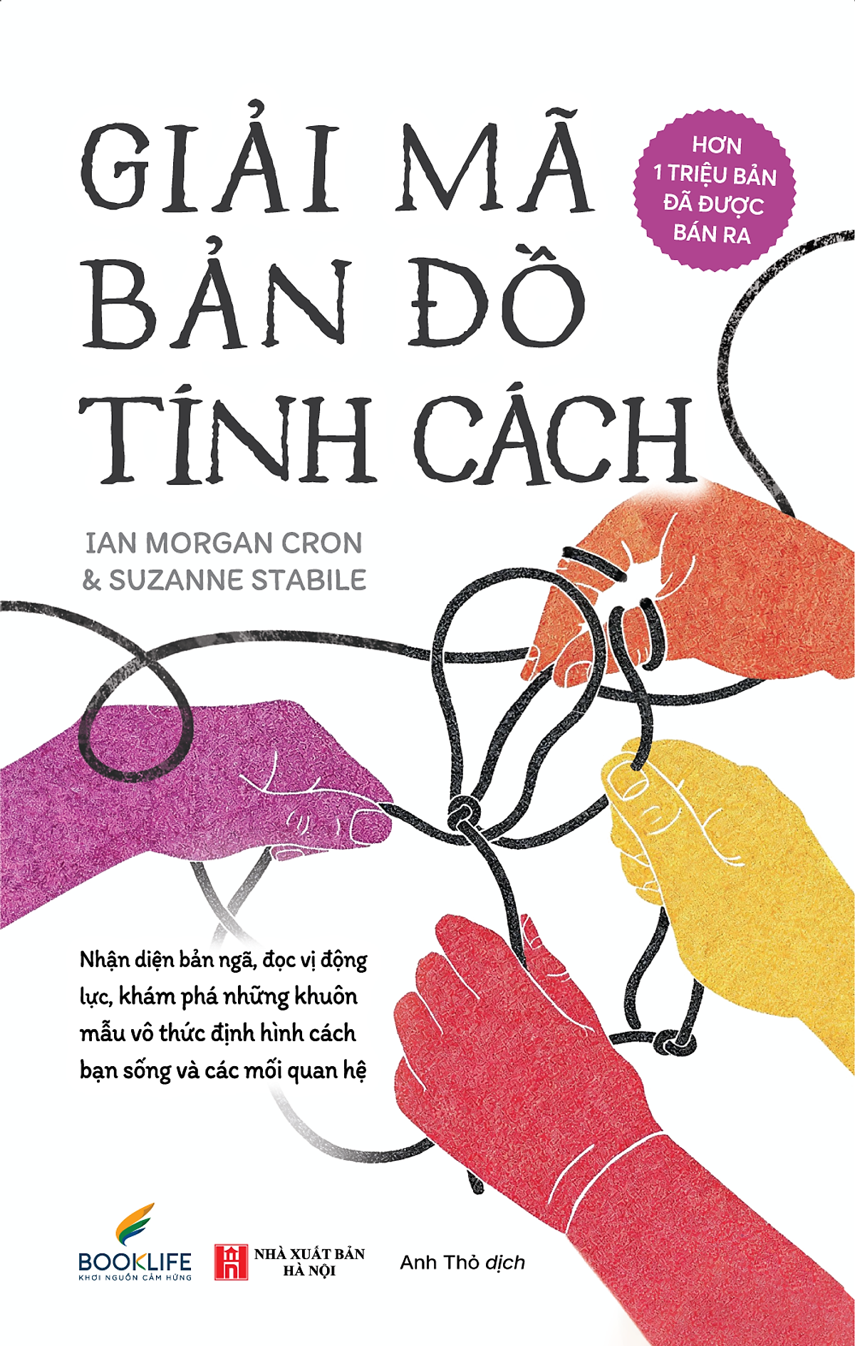 Giải Mã Bản Đồ Tính Cách - Ian Morgan Cron & Suzanne Stabile - Anh Thỏ Dịch - 1980 Books