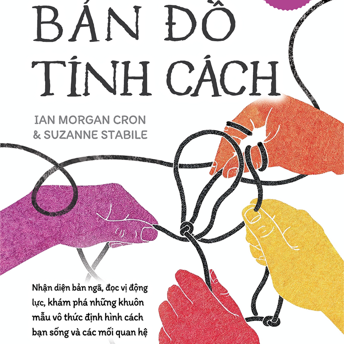 Giải Mã Bản Đồ Tính Cách - Ian Morgan Cron & Suzanne Stabile - Anh Thỏ Dịch - 1980 Books