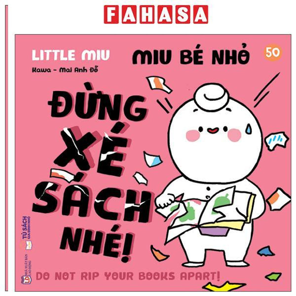 Sách - Ehon Kĩ Năng Sống - Miu Bé Nhỏ - Tập 50 - Đừng Xé Sách Nhé!