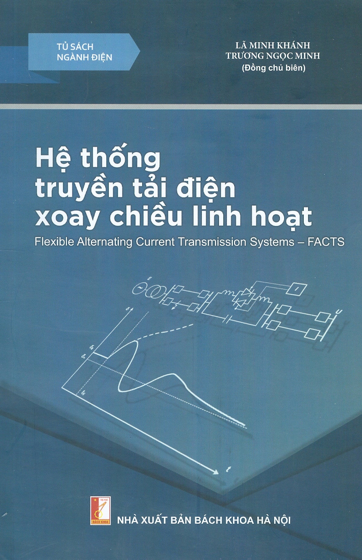 Hệ Thống Truyền Tải Điện Xoay Chiều Linh Hoạt