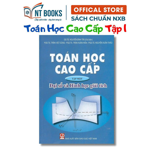 Sách - Toán Học Cao Cấp Tập Một - Đại Số Và Hình Học Giải Tích - Khổ To - Nxb Giáo Dục - Hv