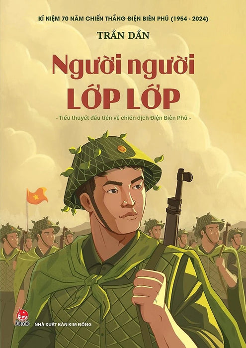 Sách - Kỉ Niệm 70 Năm Chiến Thắng Điện Biên Phủ - Người Người Lớp Lớp