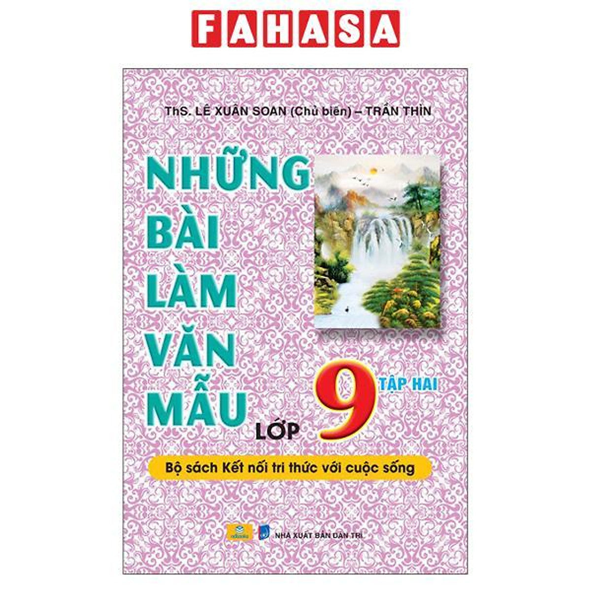 Sách - Những Bài Làm Văn Mẫu Lớp 9 - Tập 2 (Kết Nối)