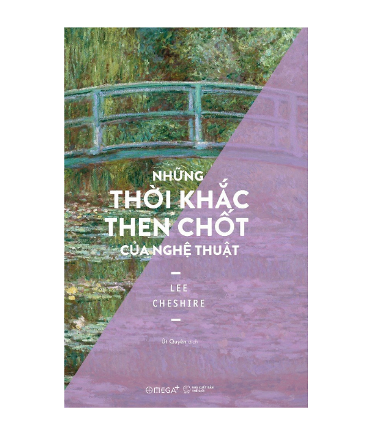 (Giải Cứu Sách) Những Thời Khắc Then Chốt Của Nghệ Thuật – Susan Woodford – Út Quyên Dịch – Omega Plus
