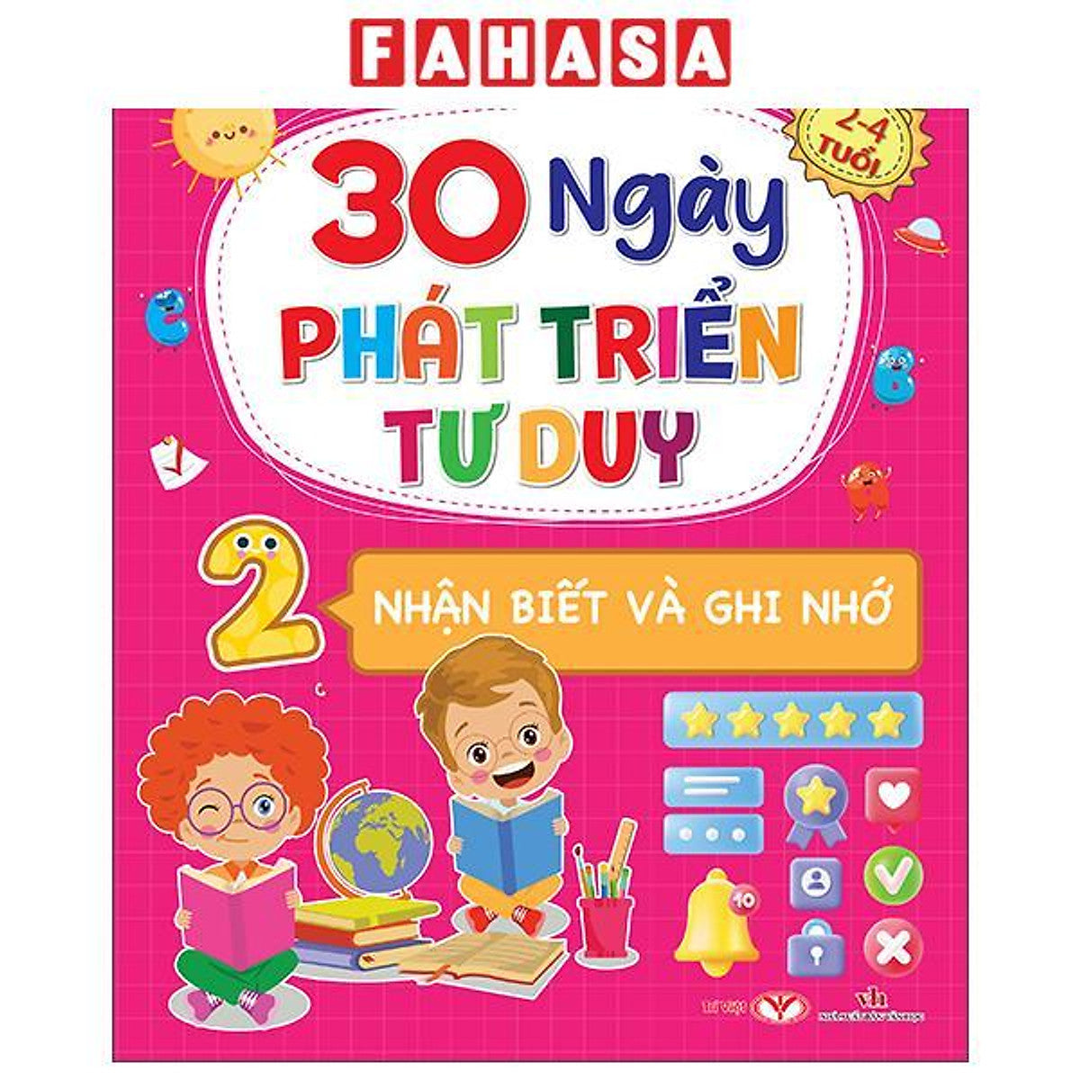 Sách - 30 Ngày Phát Triển Tư Duy - 2-4 Tuổi - Tập 2 - Nhận Biết Và Ghi Nhớ