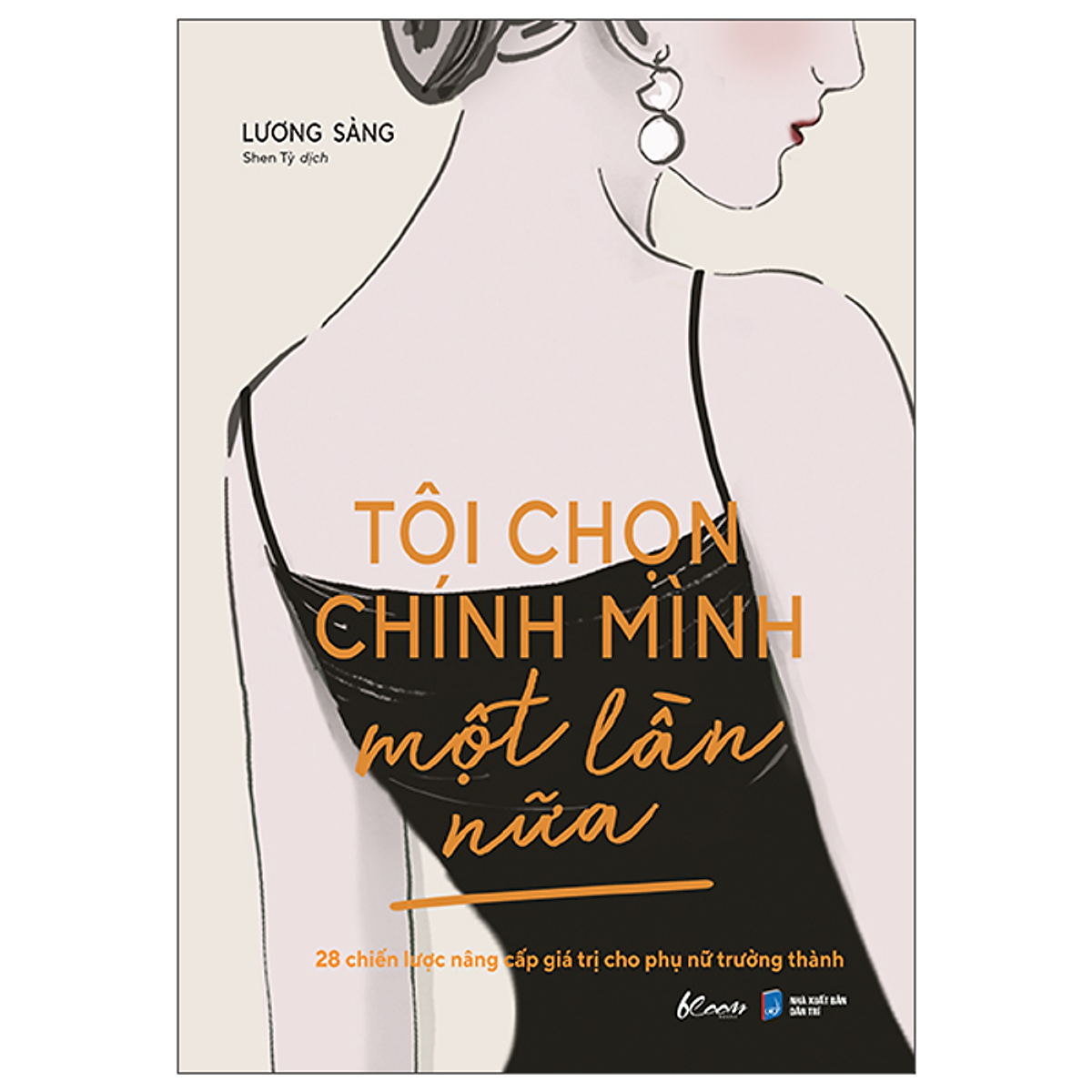 Sách Tôi Chọn Chính Mình Một Lần Nữa
