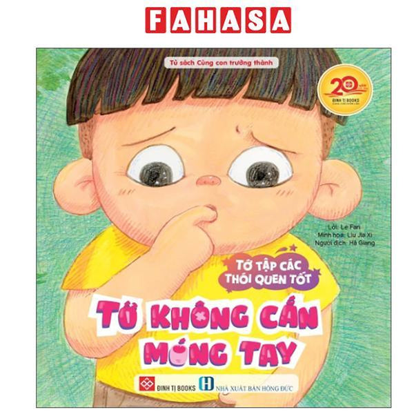 Sách - Tớ Tập Các Thói Quen Tốt - Tớ Không Cắn Móng Tay