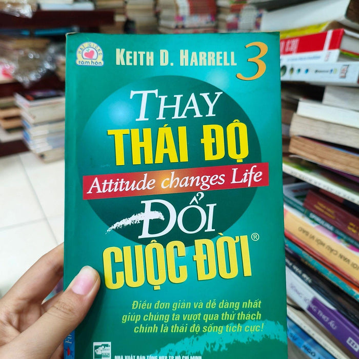 Thấy Đổi Thái Độ Thấy Đổi Cuộc Đời