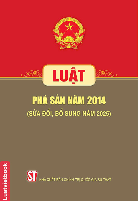 Luật Phá Sản Năm 2014 ( Sửa Đổi, Bổ Sung Năm 2025)