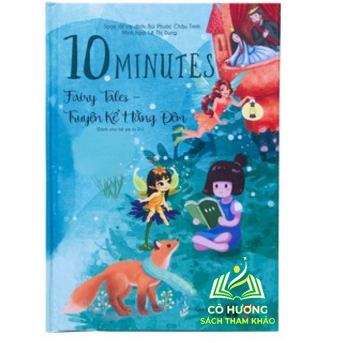 Sách : Truyện Kể Hàng Đêm 10 Minute Fairy - Truyện Tranh, Truyện Cho Bé