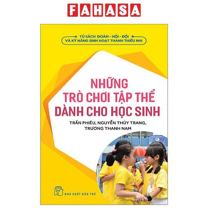 Những Trò Chơi Tập Thể Dành Cho Học Sinh