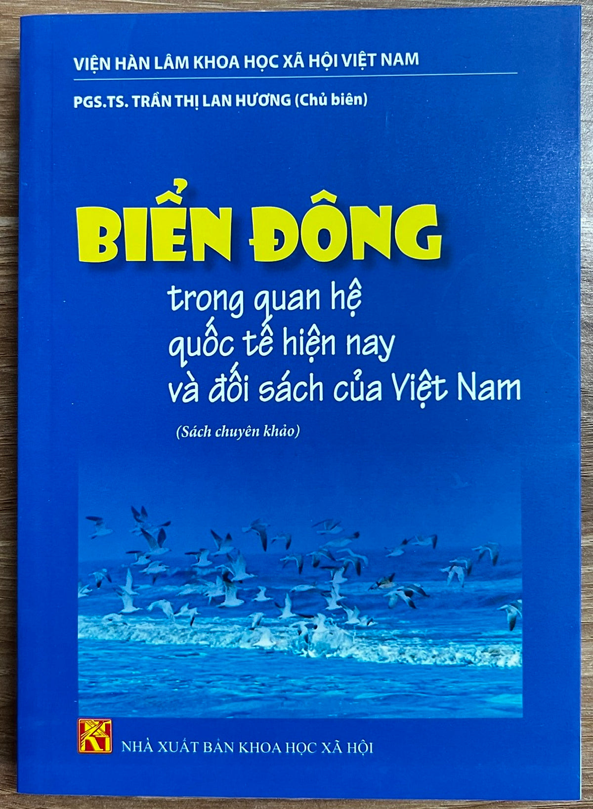 Sách - Biển Đông Trong Quan Hệ Quốc Tế Hiện Nay Và Đối Sách Của Việt Nam