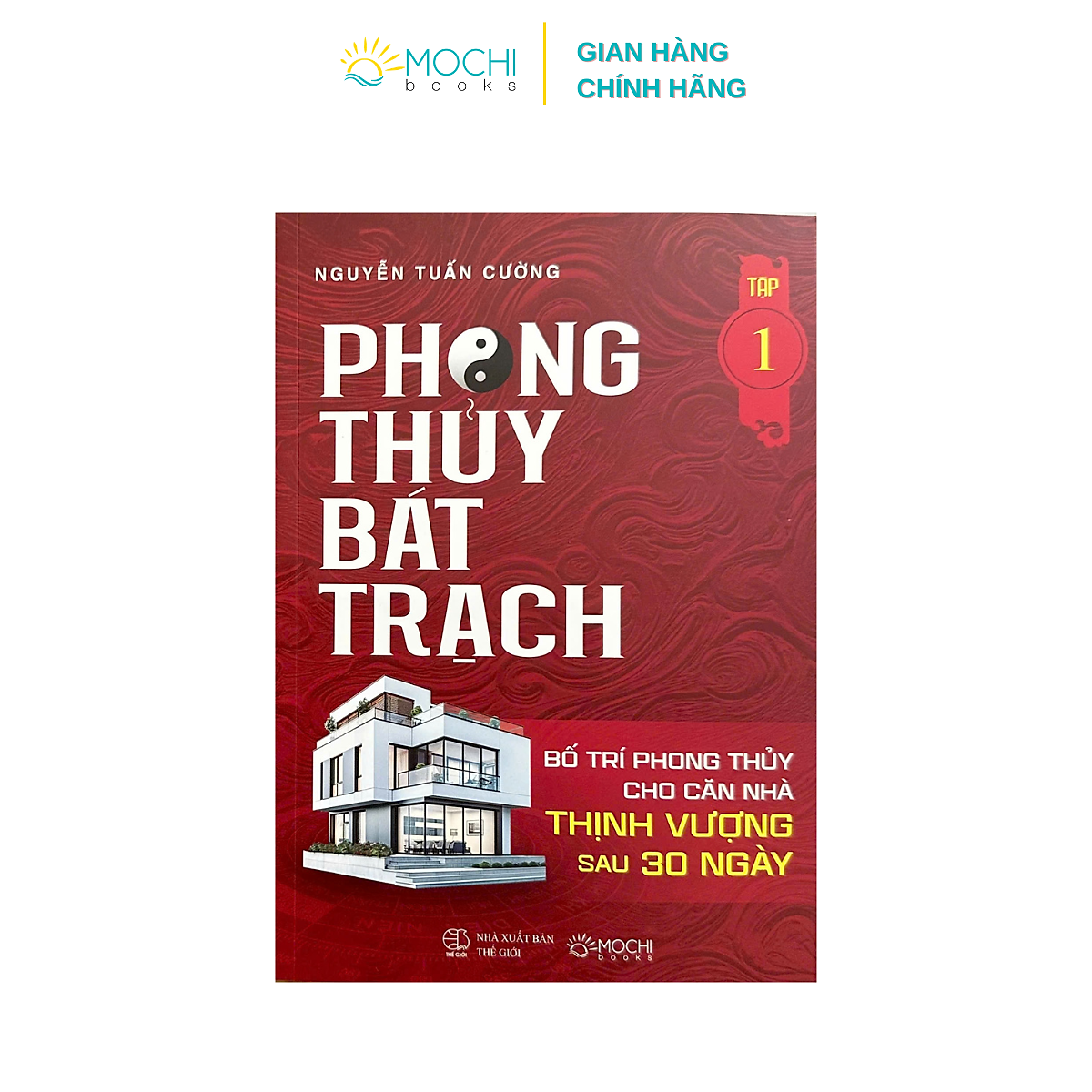 Sách - Combo 3 Cuốn: Phong Thủy Bát Trạch: Bố Trí Phong Thủy Cho Căn Nhà Thịnh Vượng Sau 30 Ngày (Tập 1+Tập 2+Tập 3)