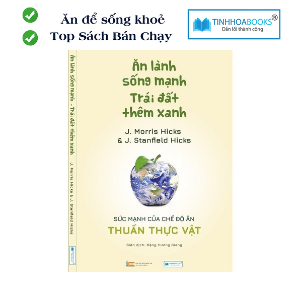 Ăn Lành Sống Mạnh, Trái Đất Thêm Xanh - Ăn Để Sống Khoẻ, Bảo Vệ Trái Đất