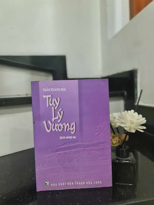 Sách Tuy Lý Vương - Tác Giả: Trần Thanh Mại