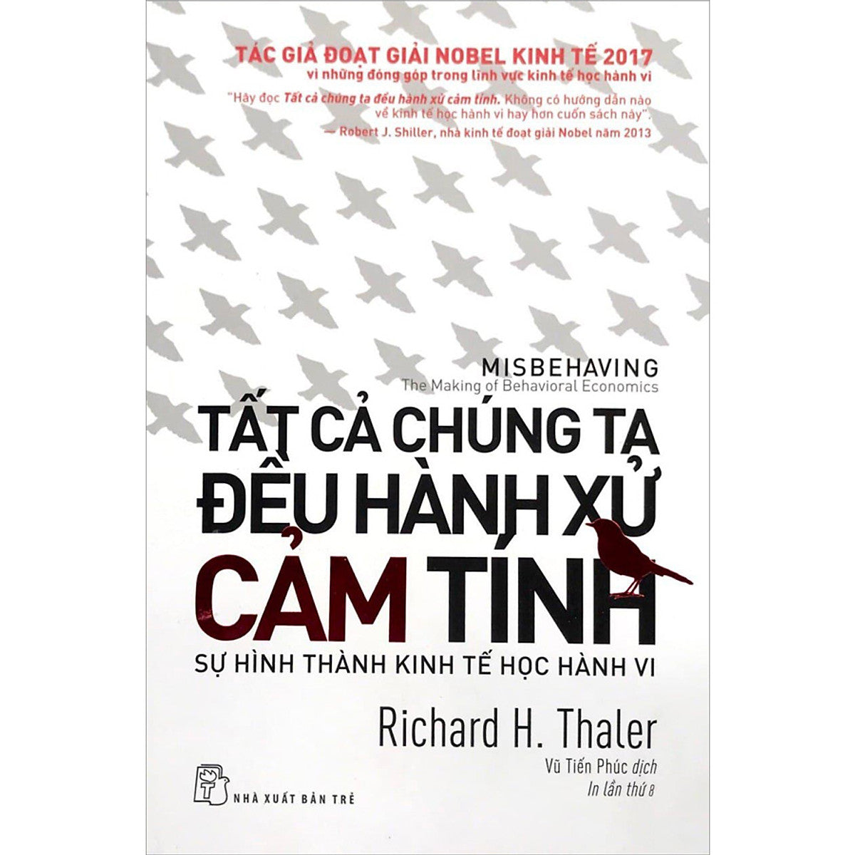 Sách Tất Cả Chúng Ta Đều Hành Xử Cảm Tính (Tái Bản)
