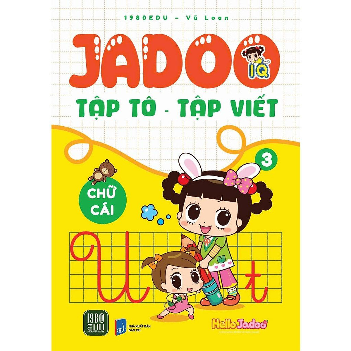 Jadoo Tập Tô - Tập Viết: Chữ Cái 3